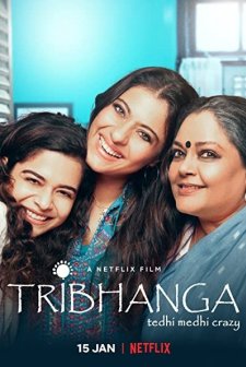 Tribhanga: Çarpık ve Çılgın (2021) afişi