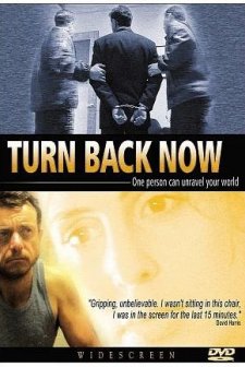 Turn Back Now (2004) afişi