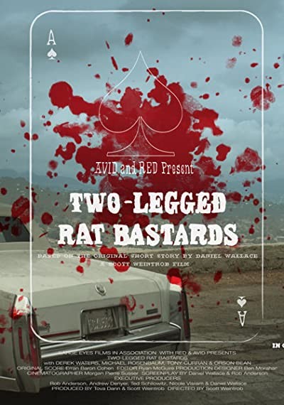 Two-legged Rat Bastards (2011) afişi Two-legged Rat Bastards (2011) afişi