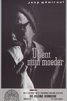 U Bent Mijn Moeder (1984) afişi
