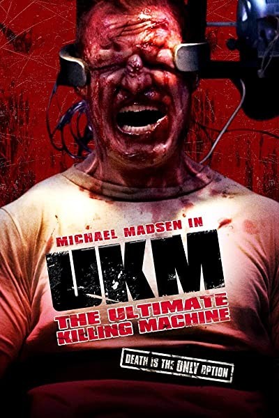 Ukm: The Ultimate Killing Machine (2006) afişi Ukm: The Ultimate Killing Machine (2006) afişi