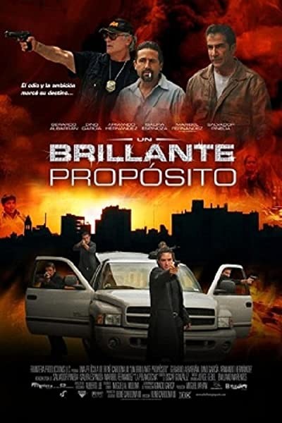 Un Brillante Propósito (2009) afişi Un Brillante Propósito (2009) afişi