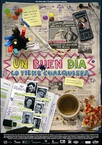 Un Buen Día Lo Tiene Cualquiera (2007) afişi Un Buen Día Lo Tiene Cualquiera (2007) afişi
