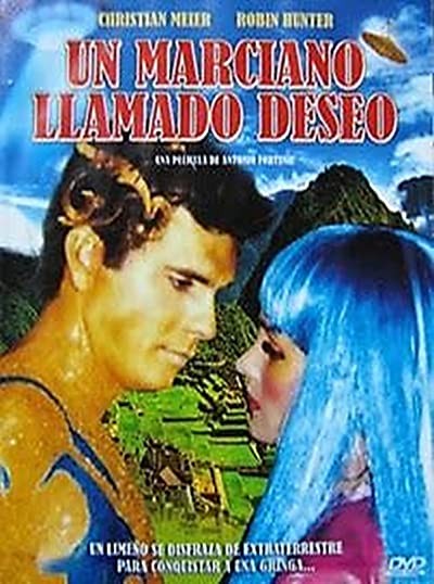 Un Marciano Llamado Deseo (2003) afişi Un Marciano Llamado Deseo (2003) afişi