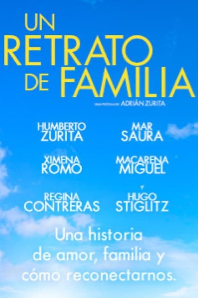 Un Retrato de Familia (2022) afişi Un Retrato de Familia (2022) afişi