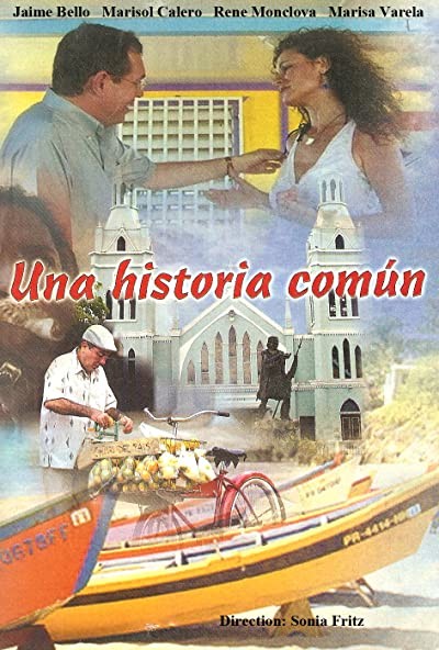 Una Historia Común (2004) afişi Una Historia Común (2004) afişi