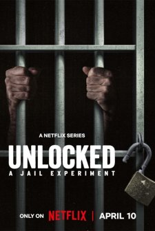 Unlocked: A Jail Experiment (2024) Fragman (2024) afişi