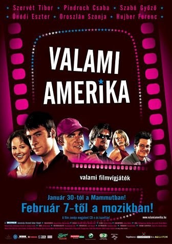Valami Amerika (2002) afişi Valami Amerika (2002) afişi