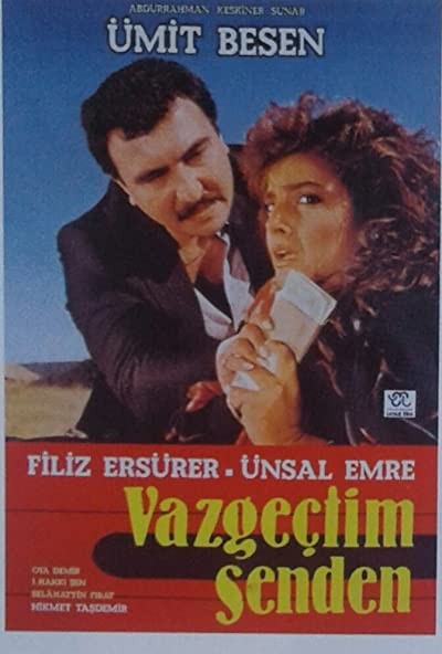 Vazgeçtim Senden (1985) afişi Vazgeçtim Senden (1985) afişi