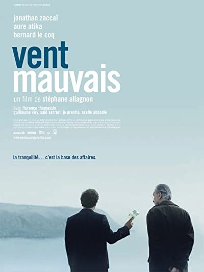 Vent Mauvais (2007) afişi Vent Mauvais (2007) afişi