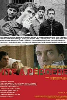 Vite A Perdere (2004) afişi