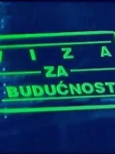 Viza Za Buducnost (2002) afişi