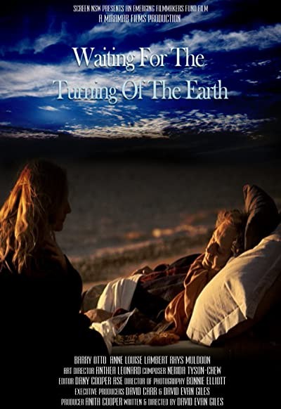 Waiting for the Turning of the Earth (2011) afişi Waiting for the Turning of the Earth (2011) afişi