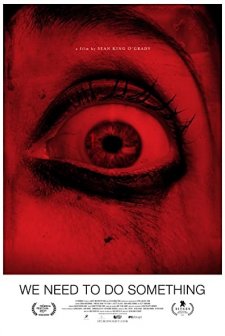 We Need to Do Something (2021) afişi