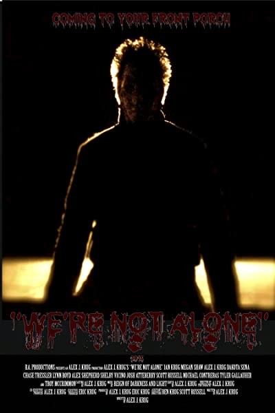 We're Not Alone (2015) afişi We're Not Alone (2015) afişi