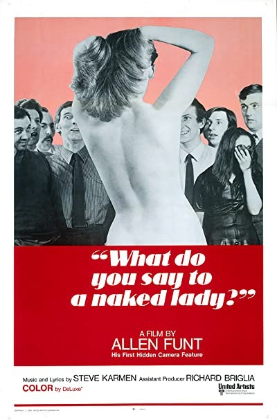 What Do You Say To A Naked Lady? (1970) afişi What Do You Say To A Naked Lady? (1970) afişi