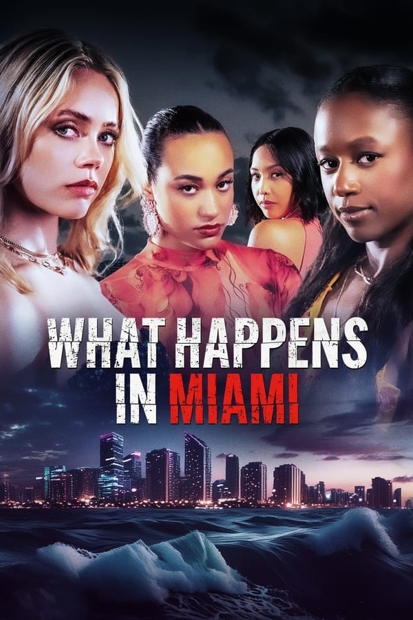 What Happens in Miami (2024) afişi What Happens in Miami (2024) afişi