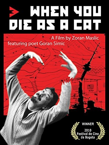 When You Die As A Cat (2009) afişi When You Die As A Cat (2009) afişi