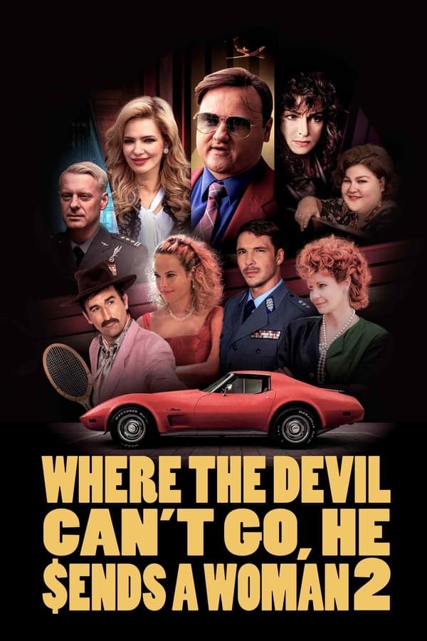 Where the Devil Can't Go, He Sends a Woman 2 (2023) afişi Where the Devil Can't Go, He Sends a Woman 2 (2023) afişi