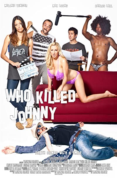 Who Killed Johnny (2013) afişi Who Killed Johnny (2013) afişi
