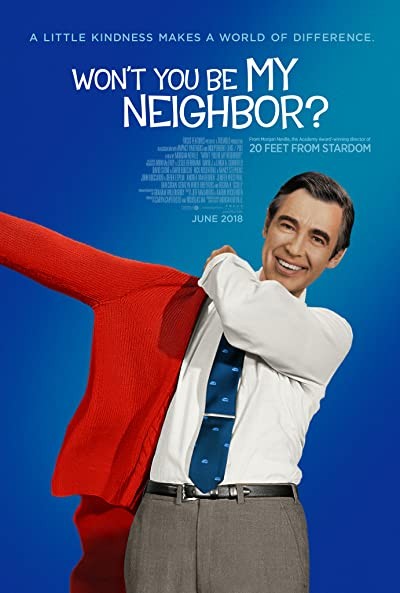 Won't You Be My Neighbor? (2018) afişi Won't You Be My Neighbor? (2018) afişi