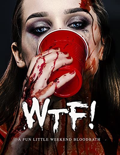Wtf! (2017) afişi Wtf! (2017) afişi