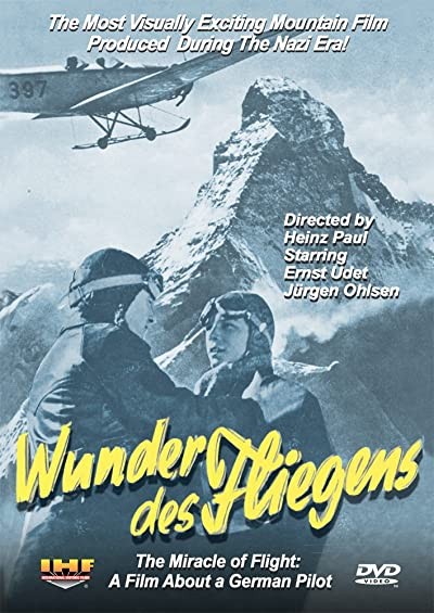 Wunder Des Fliegens: Der Film Eines Deutschen Fliegers (1935) afişi Wunder Des Fliegens: Der Film Eines Deutschen Fliegers (1935) afişi