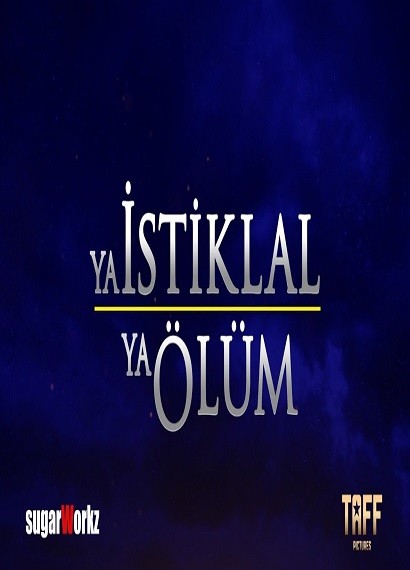 Ya İstiklal Ya Ölüm afişi