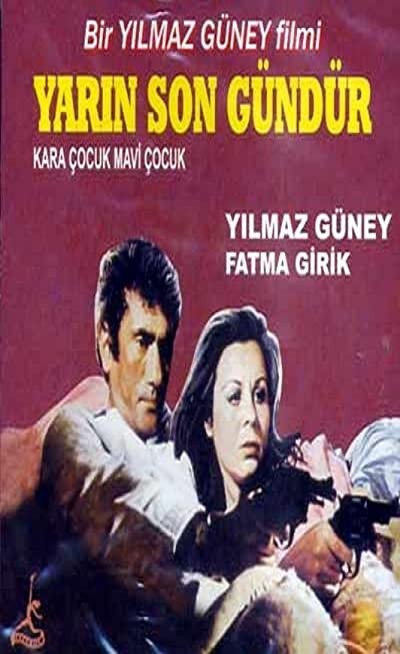 Yarın Son Gündür (1971) afişi Yarın Son Gündür (1971) afişi
