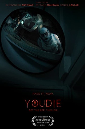 You Die: Get the App, Then Die (2018) afişi You Die: Get the App, Then Die (2018) afişi