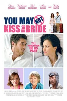 You May Not Kiss The Bride (2011) afişi