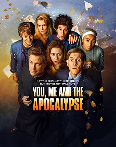 You, Me and the Apocalypse (2015) afişi You, Me and the Apocalypse (2015) afişi