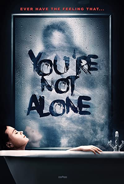 You're Not Alone (2020) afişi You're Not Alone (2020) afişi