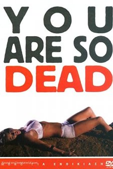 You're So Dead (2007) afişi