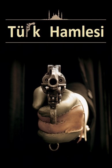 Türk Hamlesi (2005) afişi Türk Hamlesi (2005) afişi
