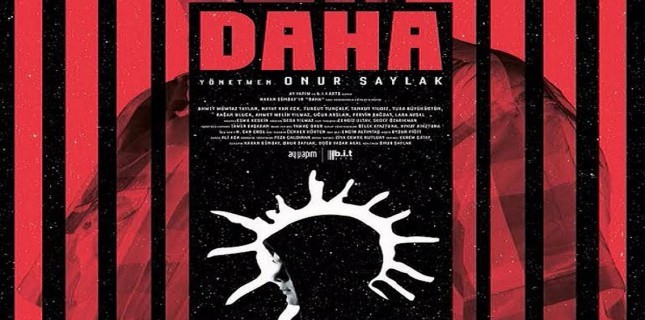 ‘Daha’ Uluslararası Film Festivallerinde Boy Gösteriyor