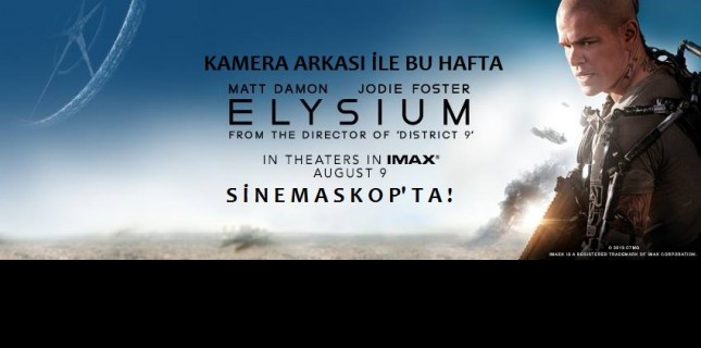 Elysium Bu Hafta Sinemaskop'ta!