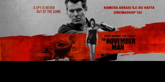 The November Man Bu Hafta Sinemaskop'ta