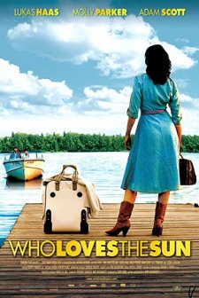 Who Loves The Sun (2006) afişi