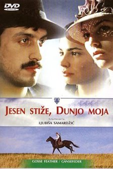 Jesen stize, dunjo moja (2004) afişi
