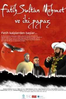 Fatih Sultan Mehmet Ve Iki Papaz afişi
