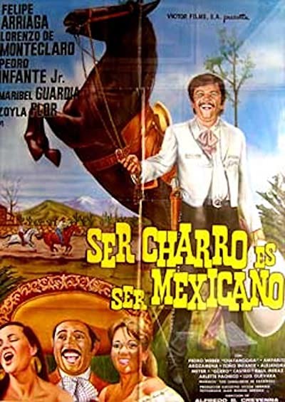Ser Charro Es Ser Mexicano (1987) afişi