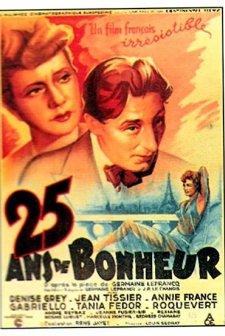 Vingt-cinq Ans De Bonheur (1943) afişi
