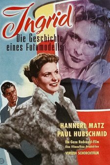 Ingrid - Die Geschichte eines Fotomodells (1955) afişi