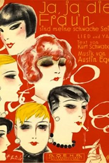Ja, Ja, Die Frauen Sind Meine Schwache Seite (1929) afişi