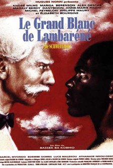 Le Grand Blanc De Lambaréné (1995) afişi