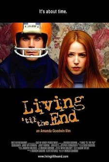 Living 'til The End (2005) afişi