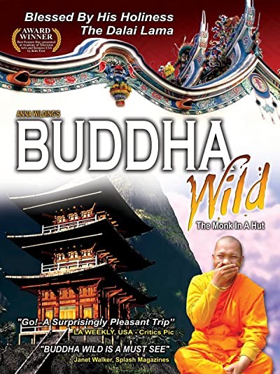 Buddha Wild: Monk In A Hut (2006) afişi