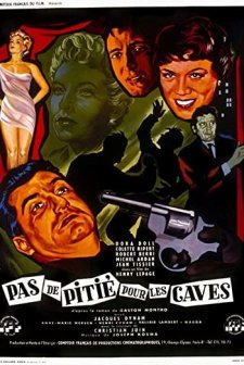 Pas De Pitié Pour Les Caves (1955) afişi