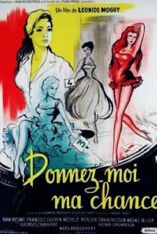 Donnez-moi Ma Chance (1957) afişi